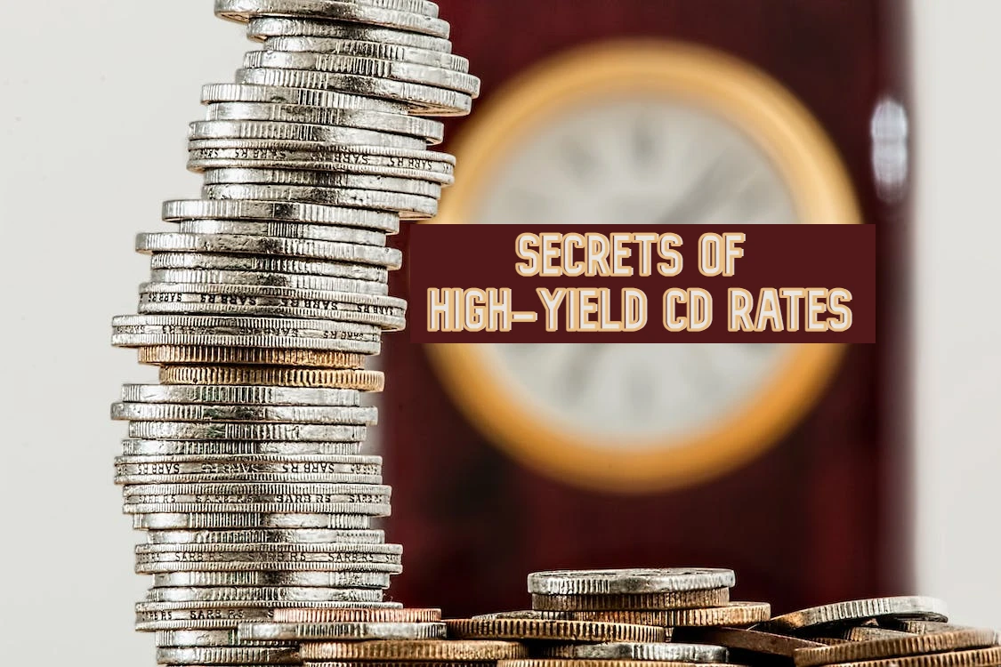 Maximize Your Income: Unleashing the Power of Top High-Yield CD Rates!